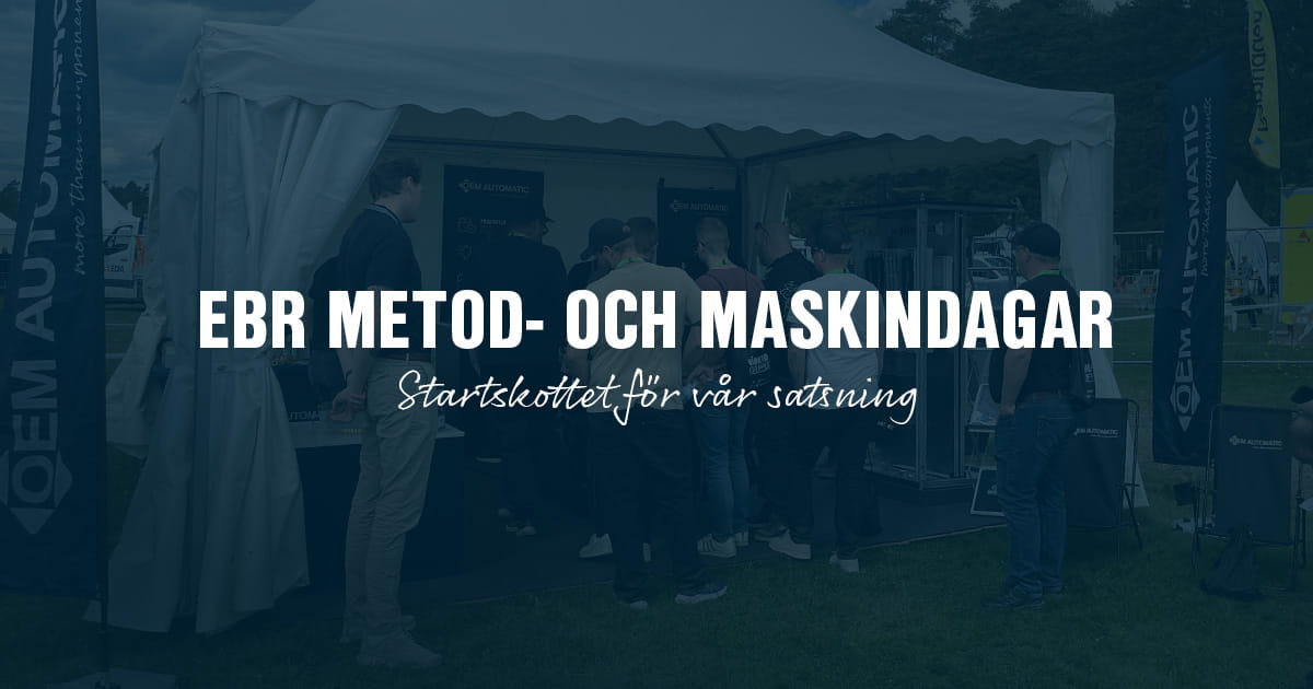EBR Metod- och maskindagar – startskottet för vår satsning