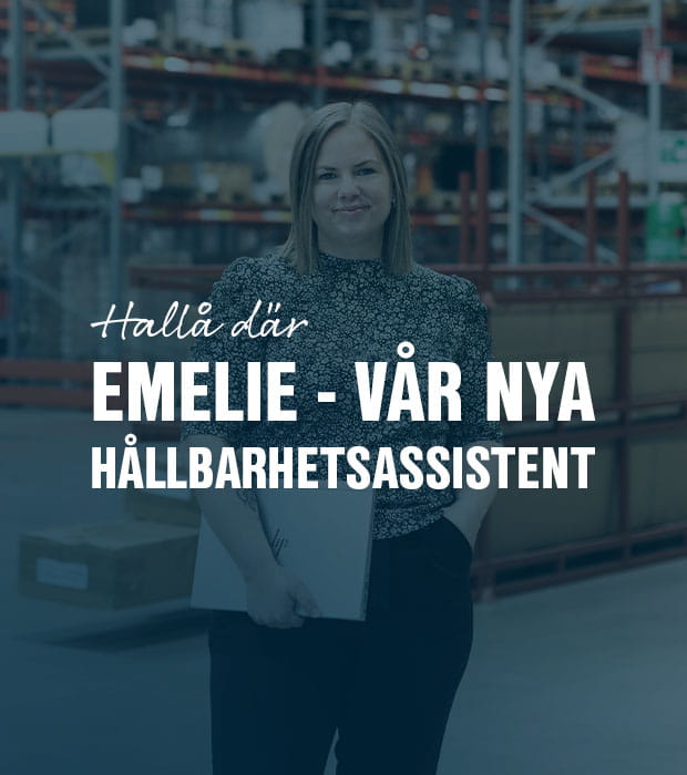 EMELIE STÖTTAR PRODUKTANSVARIGA MED KVALITET I FOKUS