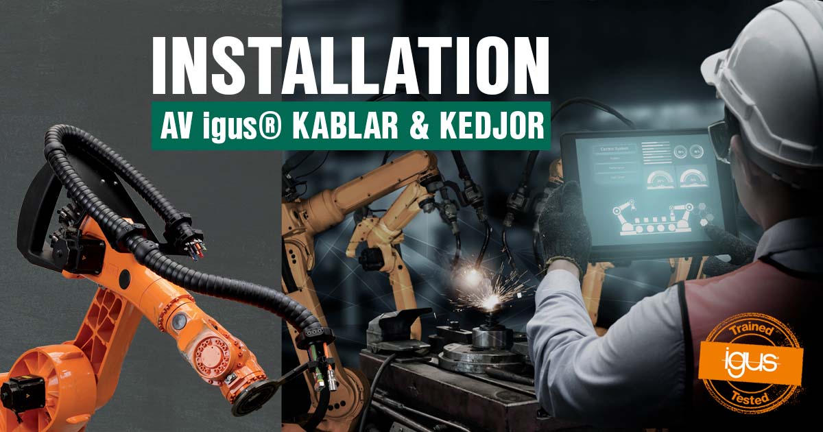 installation av igus kablar och kedjor