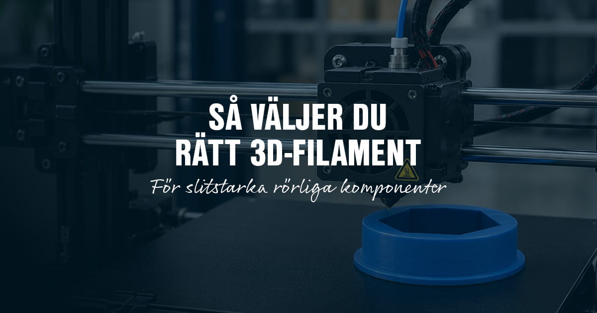 Så väljer du rätt 3D-filament för rörliga applikationer