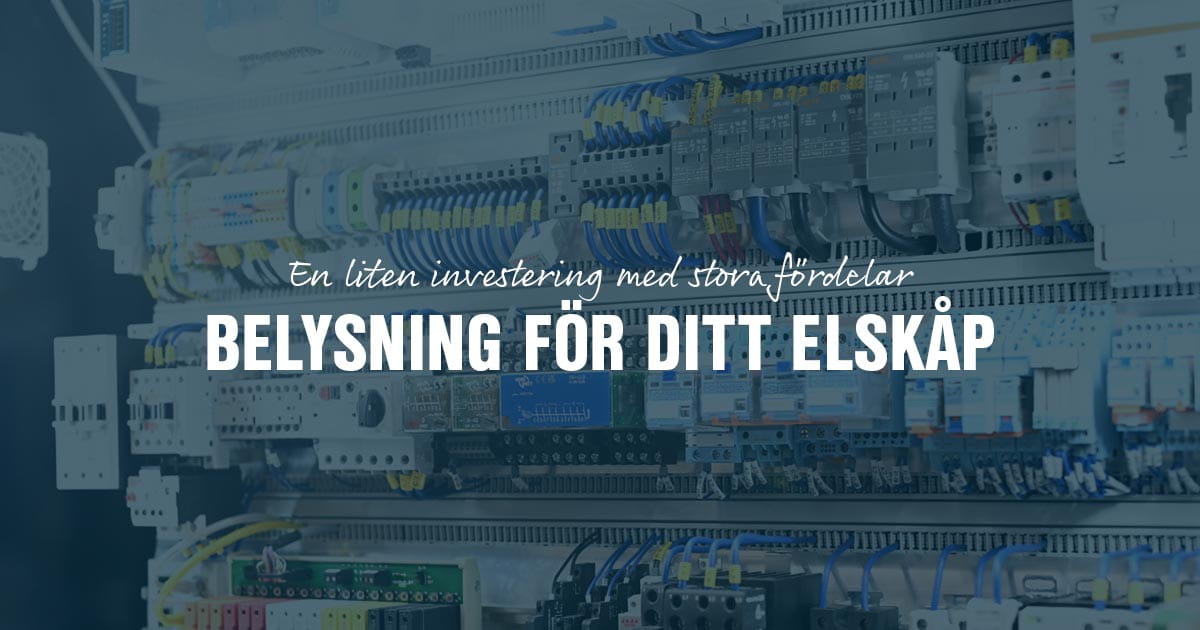 Belysning för ditt elskåp