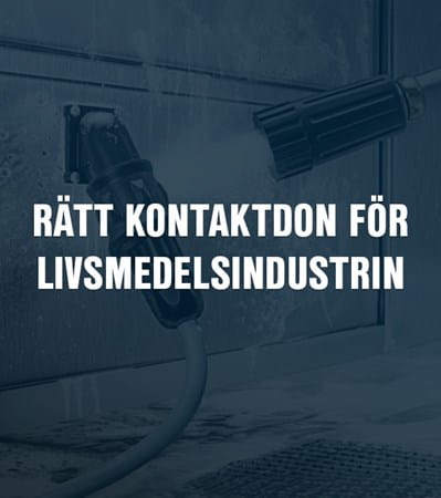 Rätt kontaktdon för livsmedelsindustrin 2024