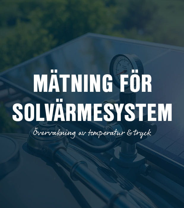 Övervakning av tryck och temperatur i solvarmesystem